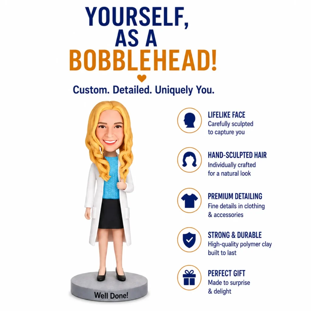 Infographic of a custom bobblehead figure with blonde hair and a white lab coat, standing on a gray base labeled 'Well Done!', with a right-side list of features: lifelike face, hand-sculpted hair, premium detailing, strong & durable, perfect gift.