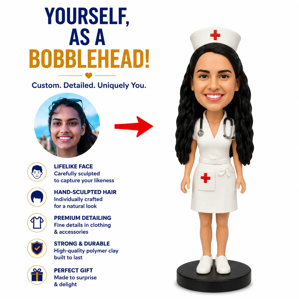 Advertisement for a personalized bobblehead service: photo of a smiling woman on the left and a large nurse-themed bobblehead on the right with an arrow between them.