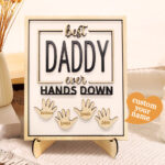 Best Daddy Ever Wooden Plaque
