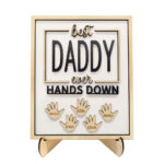 Best Daddy Ever Wooden Plaque