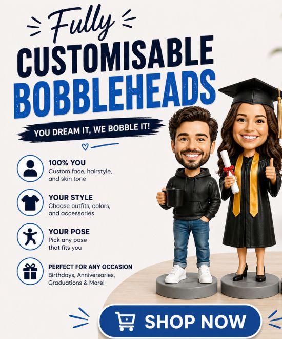 Advertisement for fully customizable bobbleheads featuring a man and woman in graduation attire with a bold 'Fully Customisable Bobbleheads' headline and a 'Shop Now' button.