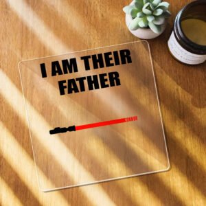 Custom Lightsaber Plaque Australia | "I Am Their Father" Acrylic Gift - Personalized Gifts For All Occasions Gift Supplier Custom Lightsaber Plaque Australia | "I Am Their Father" Acrylic Gift