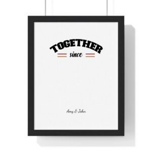 Framed black-bordered print hanging on a wall, featuring the word 'TOGETHER' with decorative lines and the small text 'Amy & John' at the bottom.